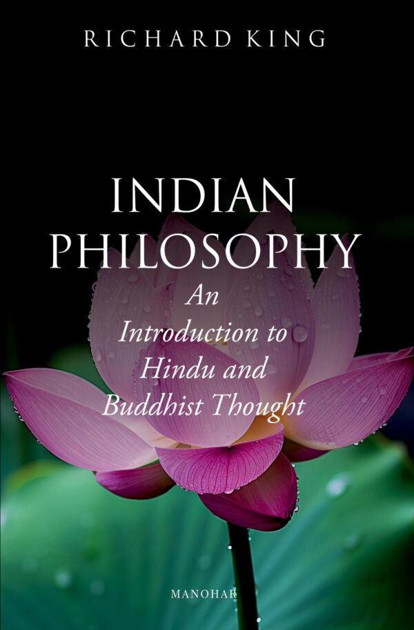 Indian Philosophy: An Introduction to Hindu and Buddhist Thought