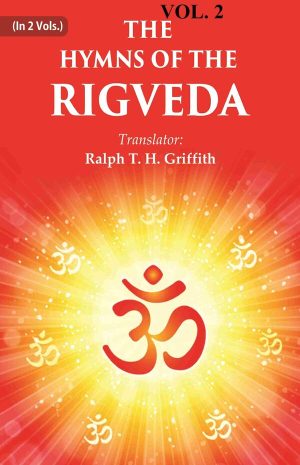 The Hymns of the Rigveda 2nd [Hardcover]