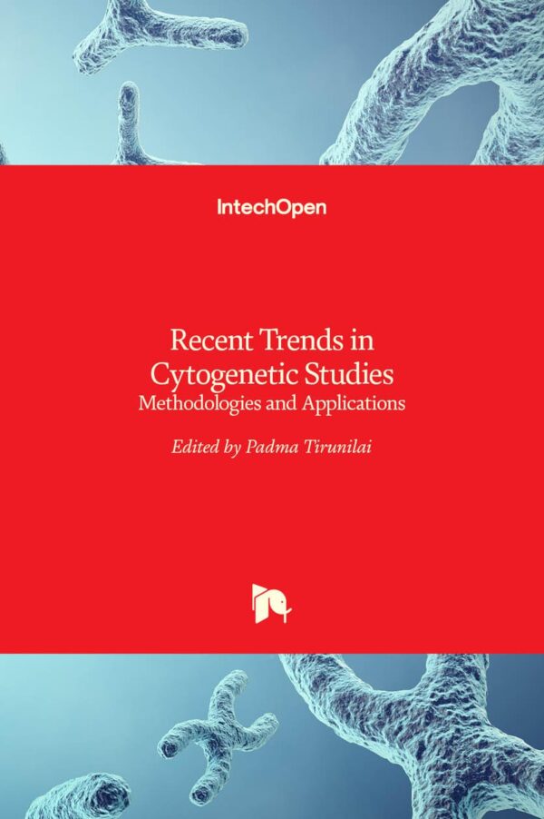 Recent Trends in Cytogenetic Studies: Methodologies and Applications