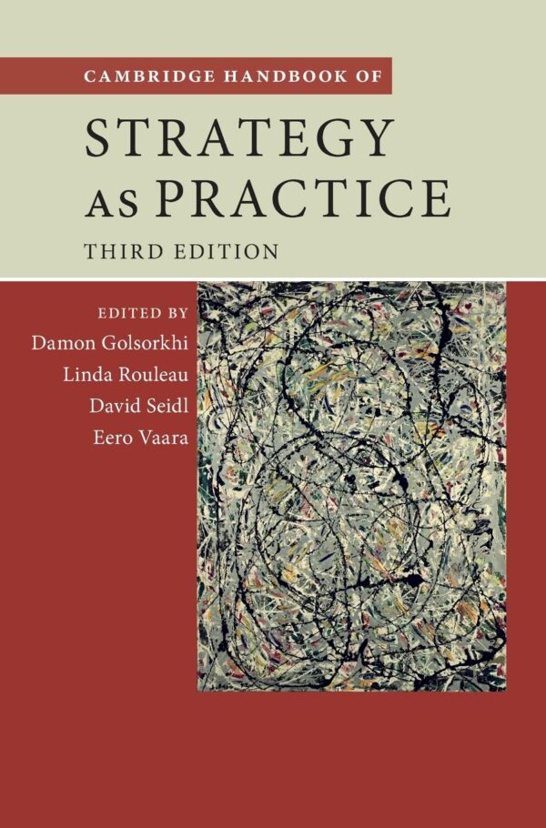 Cambridge Handbook of Strategy As Practice