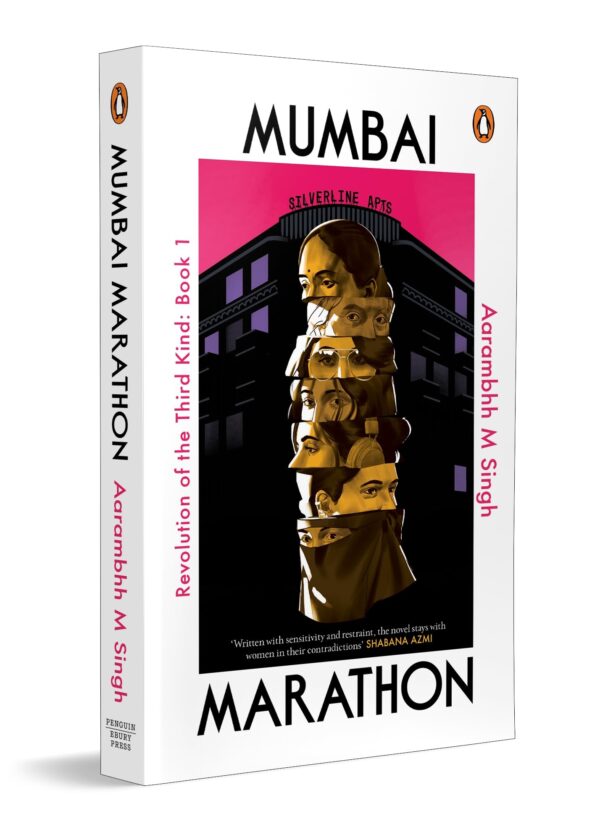 Mumbai Marathon: Revolution of the Third Kind, Book 1 | Contemporary Indian Fiction, Women-Centric Literary Novel Exploring Ambitions & Struggles of Seven Women