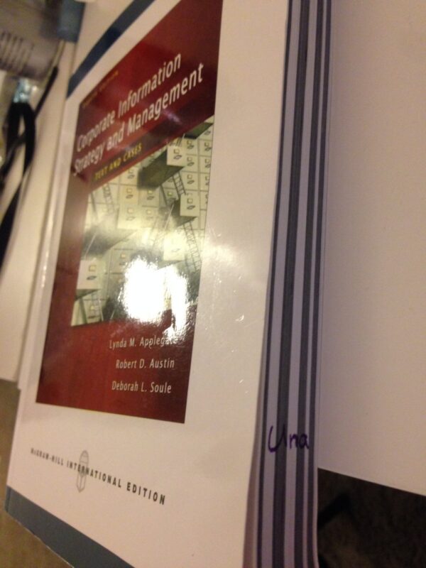Corporate Information Strategy and Management: Text and Cases (Int'l Ed)