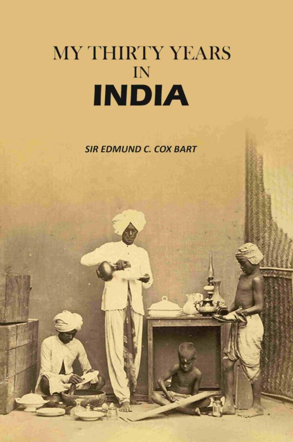 My Thirty Years in India