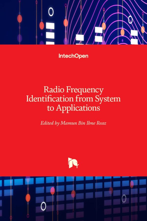 Radio Frequency Identification: from System to Applications