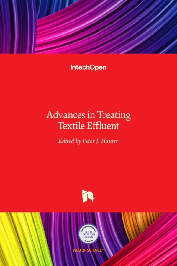 ADVANCES IN TREATING TEXTILE EFFLUENT (HB 2017)