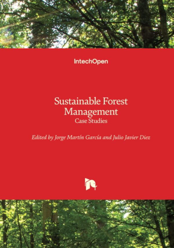 Sustainable Forest Management: Case Studies