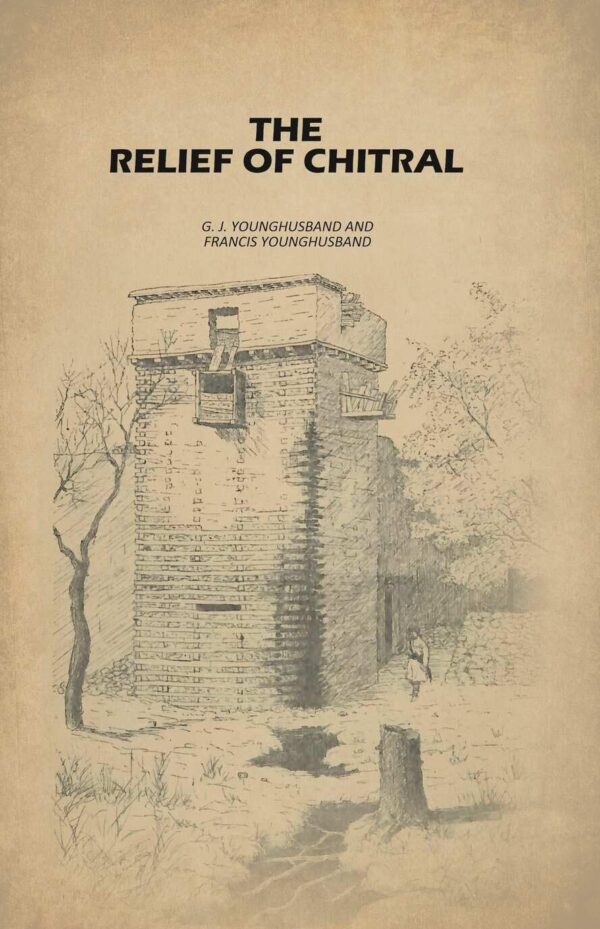 The Relief of Chitral [Hardcover]