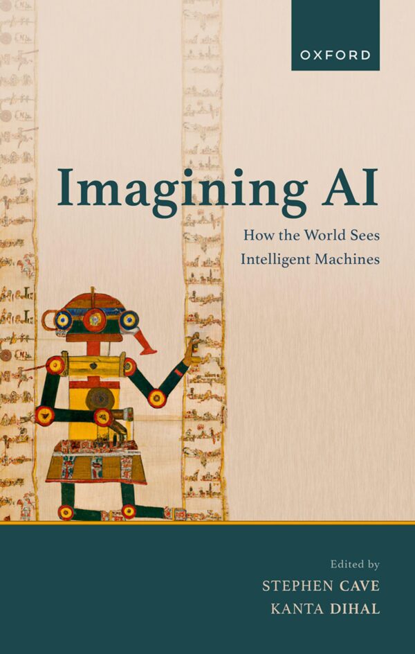 IMAGINING AI:HOW THE WORLD SEES INTELLIGENT MACHINES