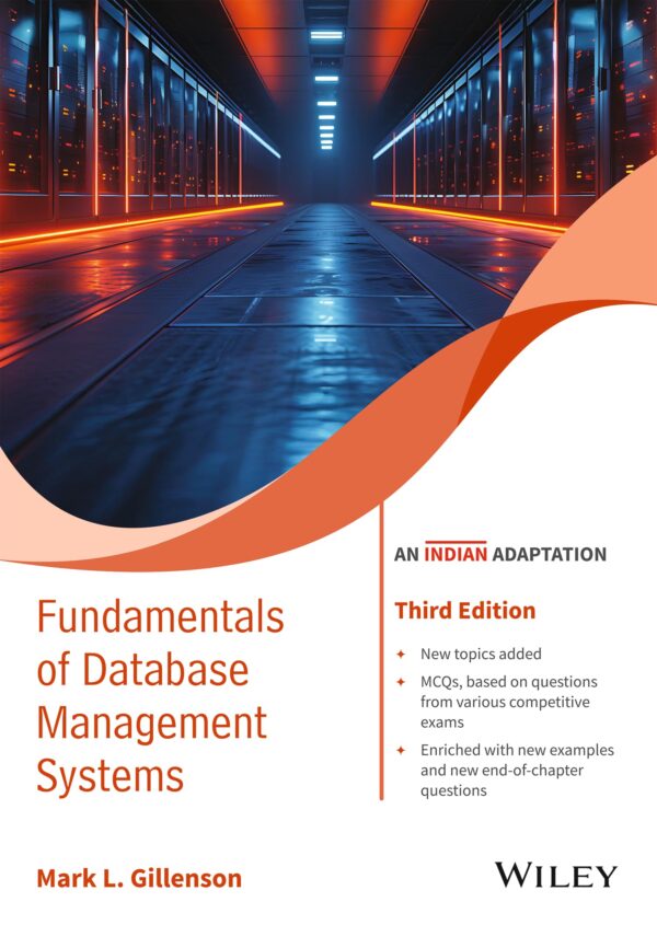 Fundamentals of Database Management Systems, 3ed, An Indian Adaptation