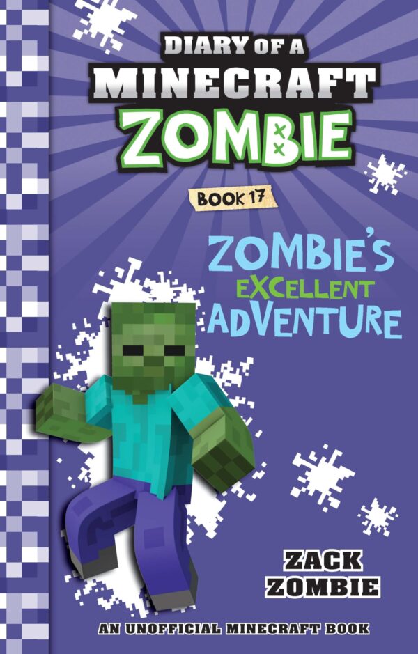 Diary Of A Minecraft Zombie #17: Zombie’s Excellent Adventure