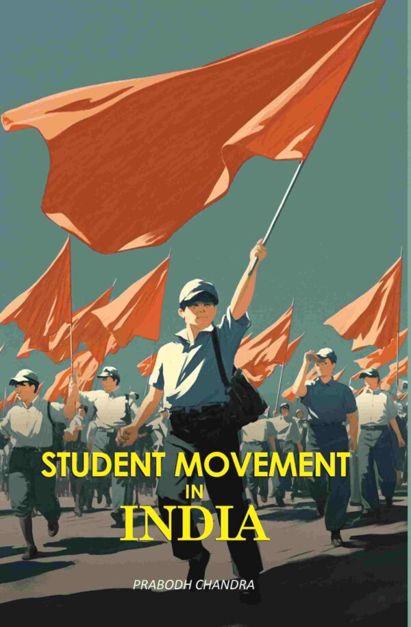 Student Movement In India [Hardcover]