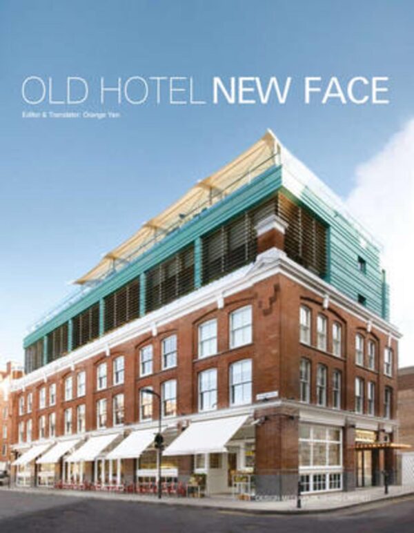 Old Hotel New Face (Hb 2012)