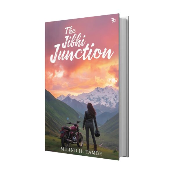 The Jibhi Junction - Between who we are and who we choose to be. | Contemporary Fiction