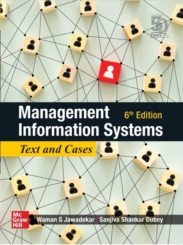 Management Information System: Text and Cases | 6th Edition