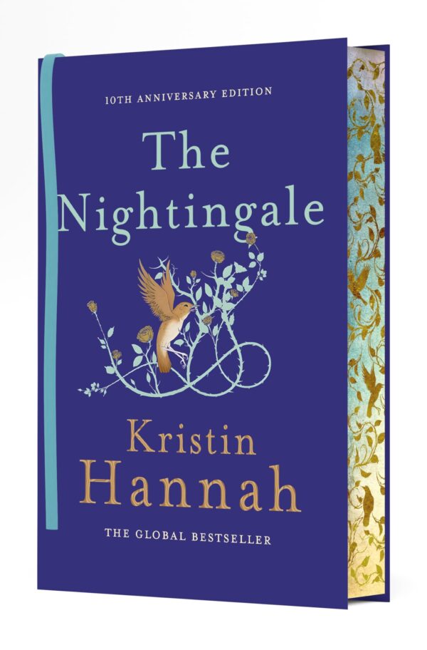 The Nightingale: SPRAYED EDGE EDITION:The 10th Anniversary Edition of the Multi-Million Copy Bestseller from the author of The Women