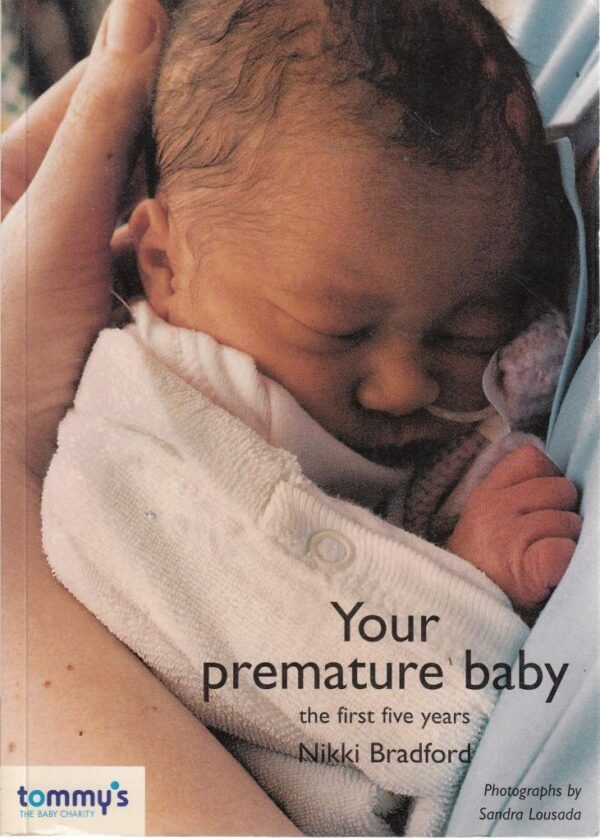 Your Premature Baby, 0-5 Years
