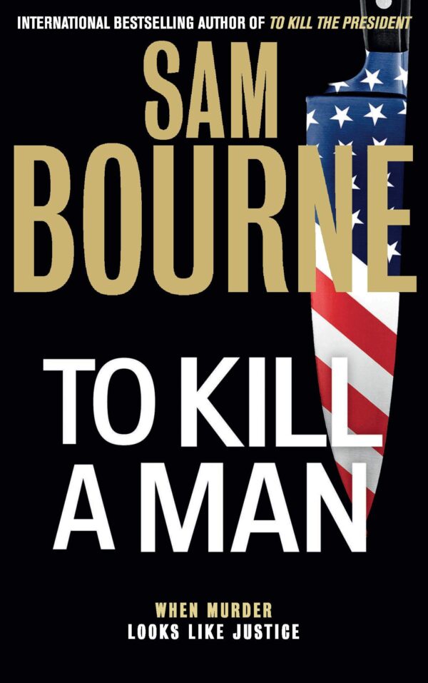TO KILL A MAN