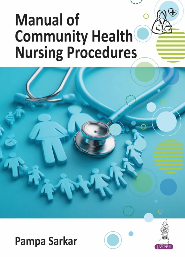 Manual Of Community Health Nursing Procedures