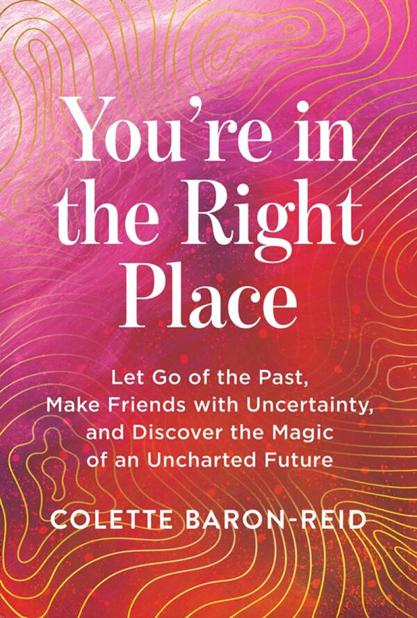 You're in the Right Place: The New Enneagram Test to Discover Your Strengths and Master Leadership, Communication, and Collaboration in the Workplace