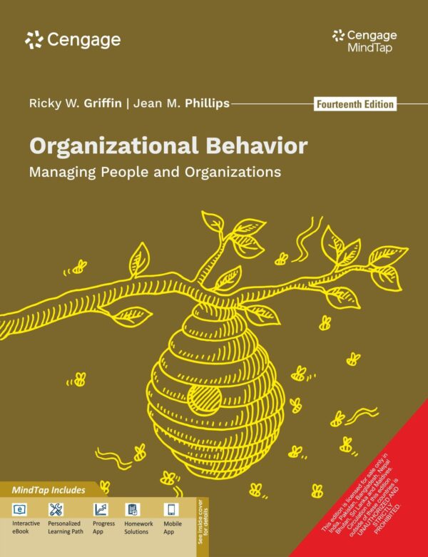 Organizational Behavior: Managing People and Organizations with MindTap, 14th Edition