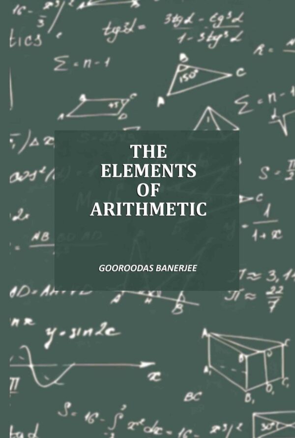 The Elements Of Arithmetic