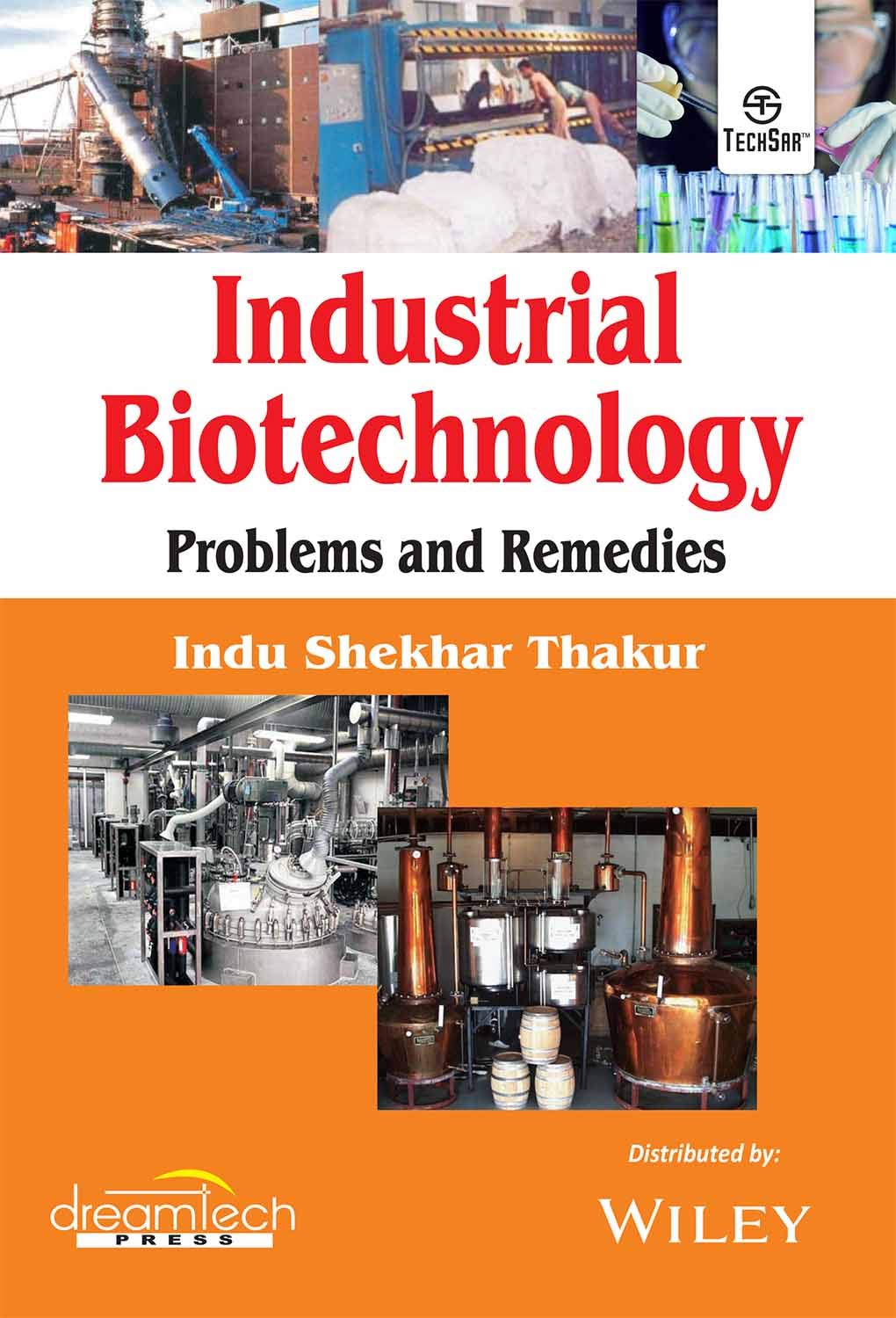 Industrial Biotechnology : Problems and Remedies | e