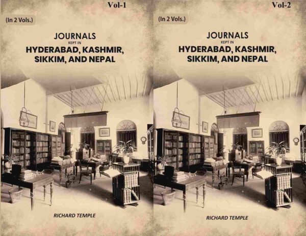 Journals Kept in Hyderabad, Kashmir, Sikkim, and Nepal 2 Vols. Set