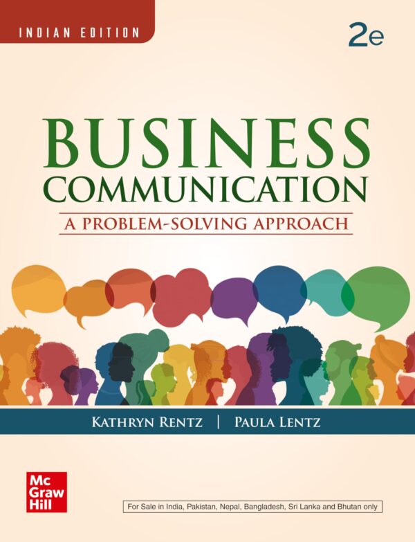 Business Communication | 2nd Edition | Paula Lentz & Kathryn Rentz