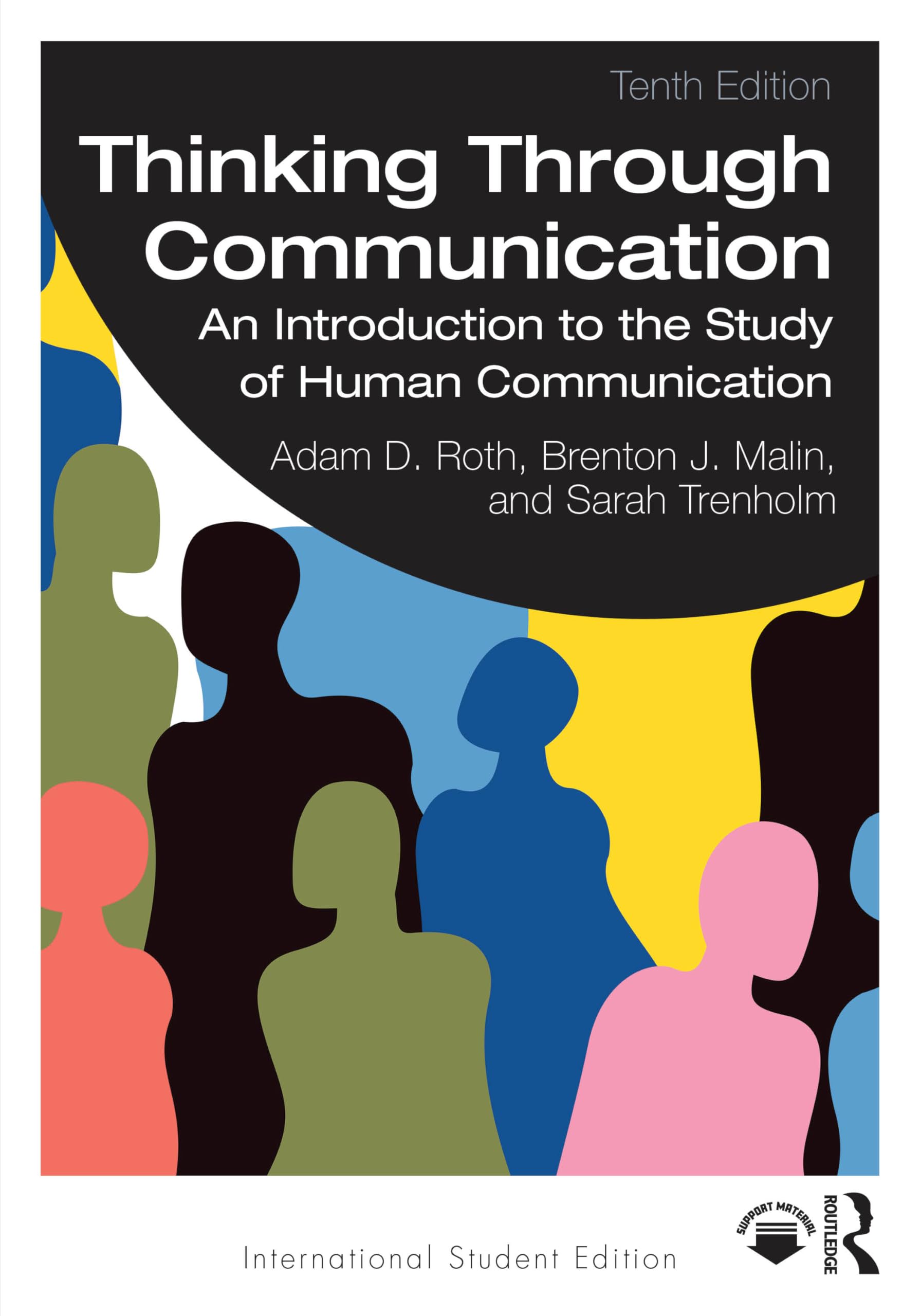 Thinking Through Communication: An Introduction to the Study of Human Communication