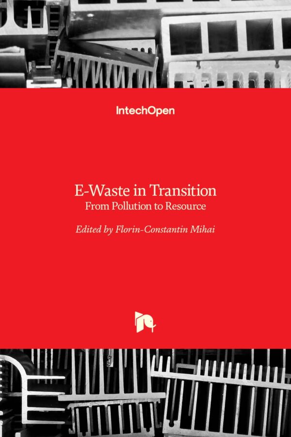 E-WASTE IN TRANSITION FROM POLLUTION TO RESOURCE (HB 2017)