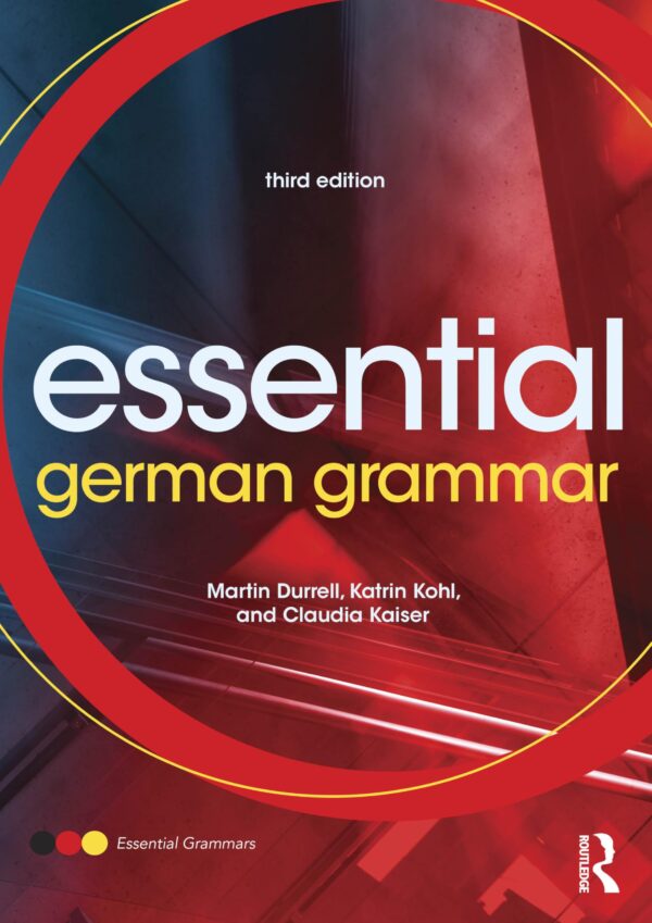 Essential German Grammar (Essential Language Grammars)
