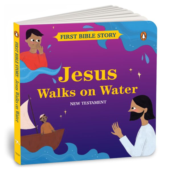 Jesus Walks on Water (New Testament): First Bible Story | An Illustrated Story Book for Kids I Ages 5+ [Penguin Early Learning Series]