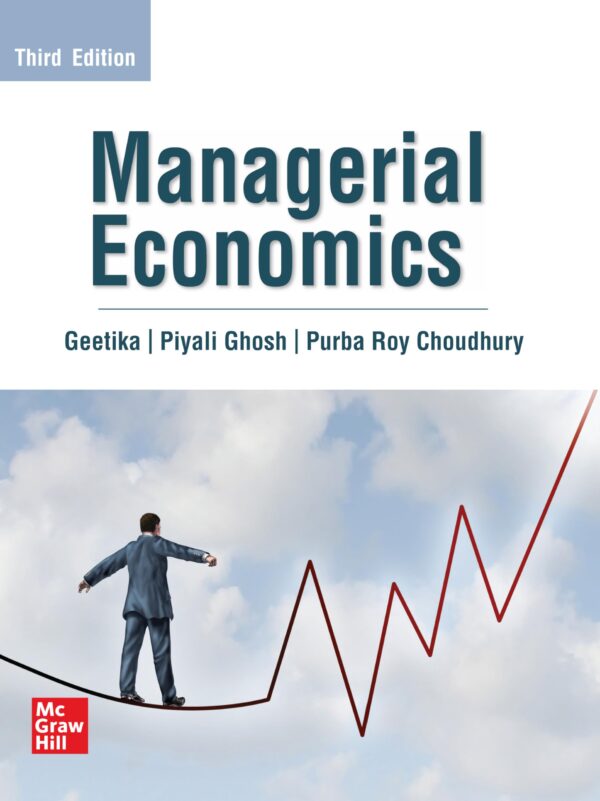 MANAGERIAL ECONOMICS, 3RD EDITION