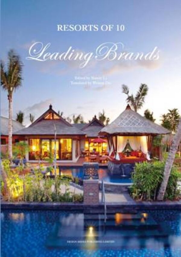 Resorts of 10 Luxury Brands
