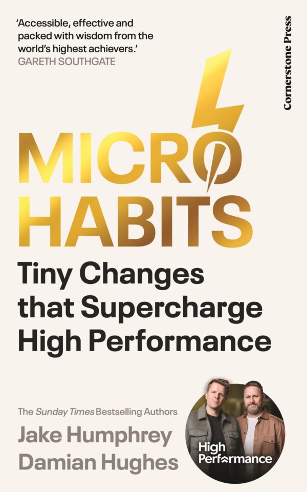 Micro-Habits: The 52 Tiny Changes that Drive High Performance