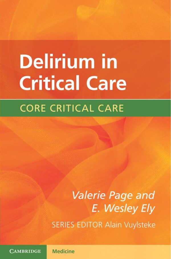 DELIRIUM IN CRITICAL CARE