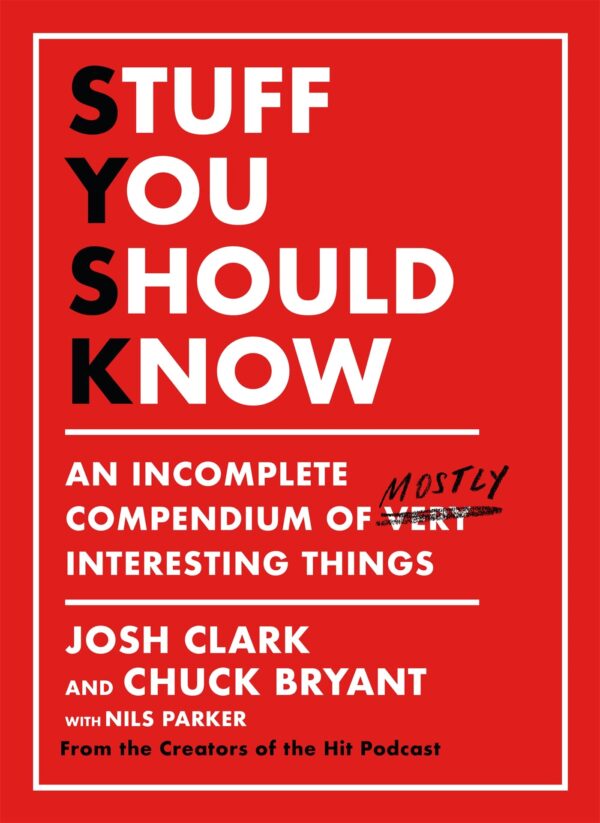 STUFF YOU SHOULD KNOW
