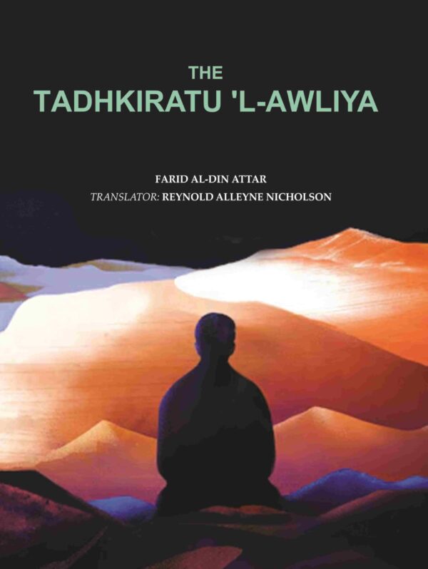 The Tadhkiratu 'l-Awliya