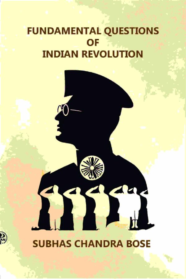 FUNDAMENTAL QUESTIONS OF INDIAN REVOLUTION [Hardcover]