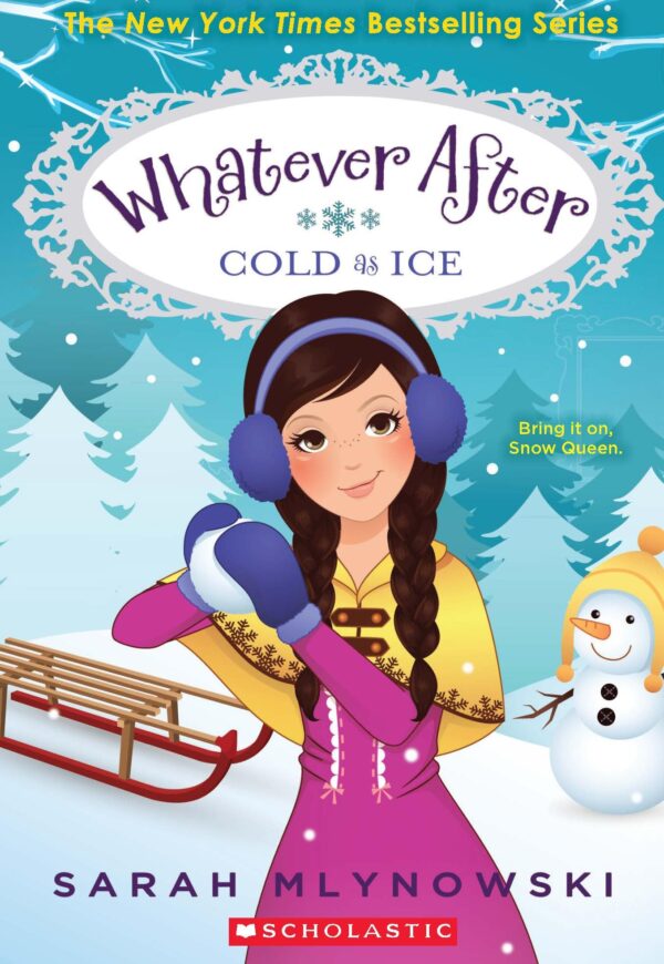 Whatever After #06: Cold As Ice