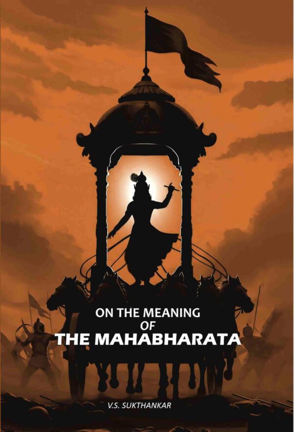 On The Meaning Of The Mahabharata [Hardcover]