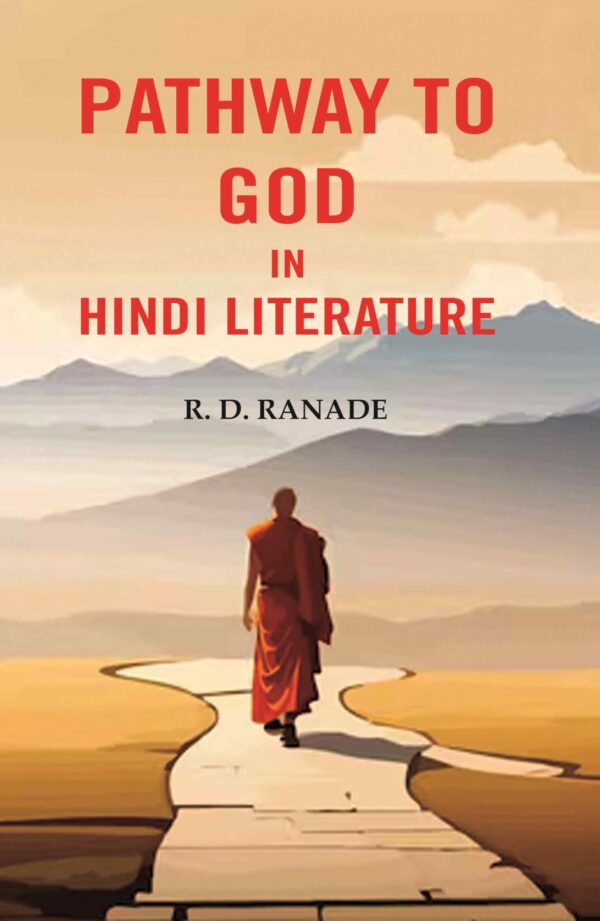 Pathway to God in Hindi Literature [Hardcover]