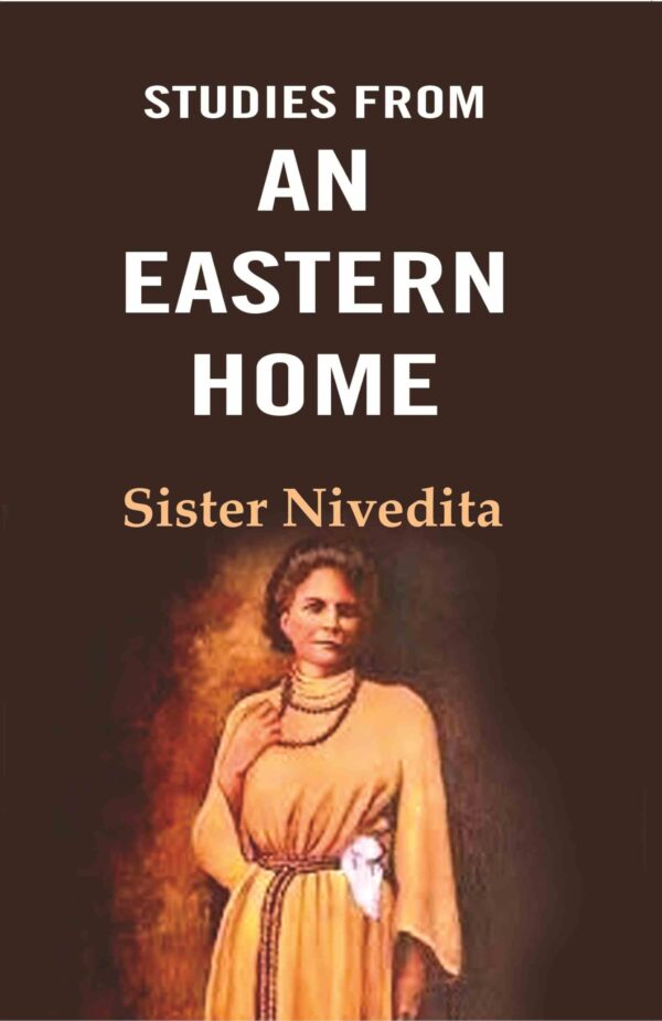 Studies From an Eastern Home [Hardcover]