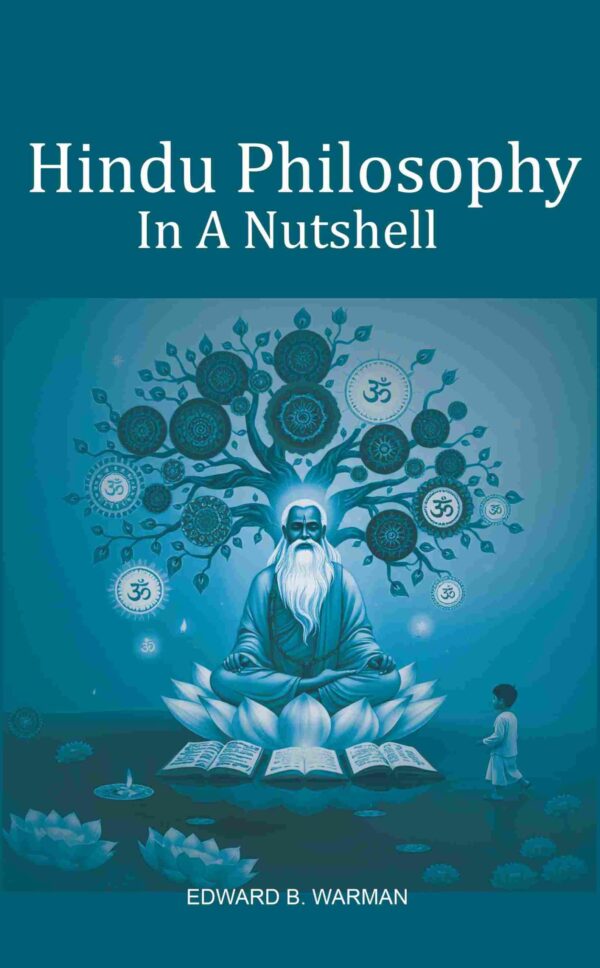 Hindu Philosophy In A Nutshell [Hardcover]