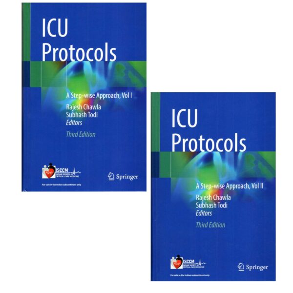 ICU PROTOCOLS A STEP WISE APPROACH 2 VOL SET 3ED (SAE) (HB 2025) (INCLUDED VOLUME 1 ISBN 9789819521234)