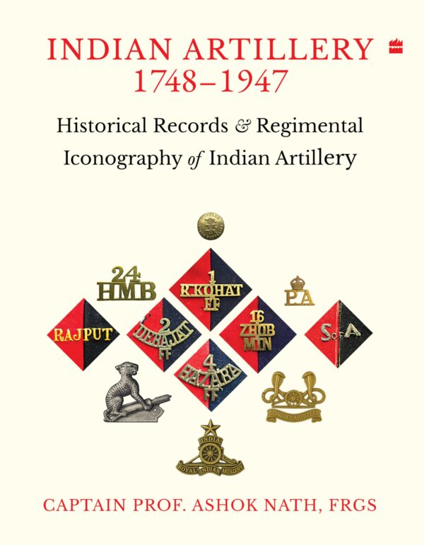 INDIAN ARTILLERY 1748-1947