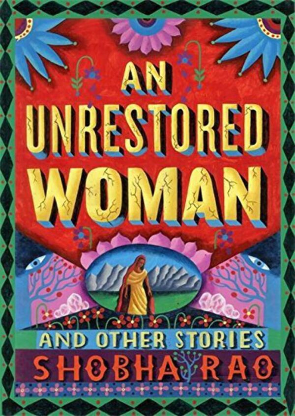 AN UNRESTORED WOMAN: And Other Stories