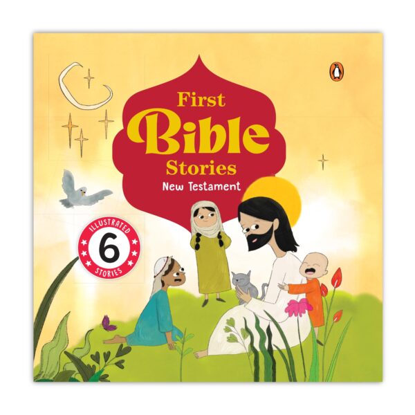 First Bible Stories (New Testament): 6-in-1 Illustrated Bible Story Book for Kids | Tales of Faith & Courage | Perfect Gift for Christmas I Ages 5+ [Select Learning]