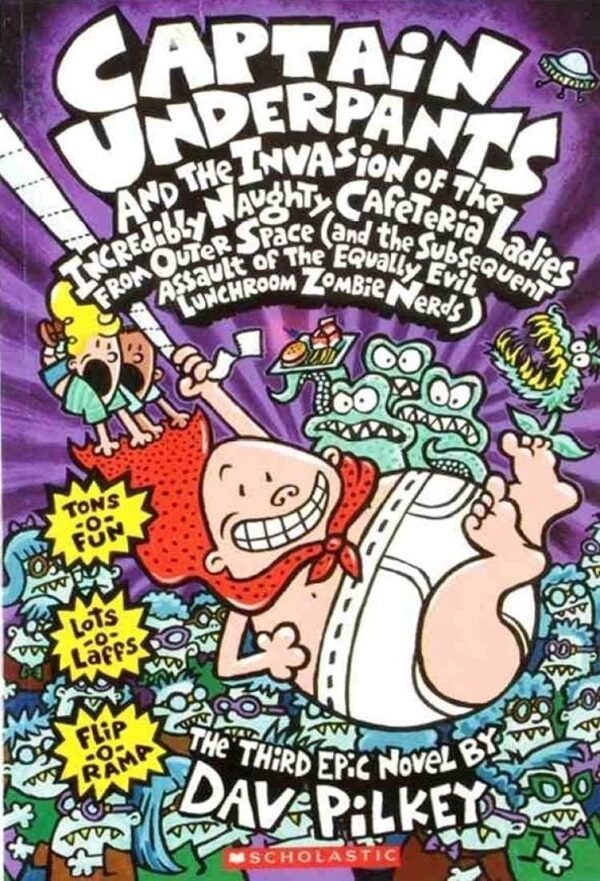 CAPTAIN UNDERPANTS #03: THE INVASION OF THE INCREDIBLY NAUGHTY CAFETERIA LADIES FROM OUTER SPACE COLOR EDITION