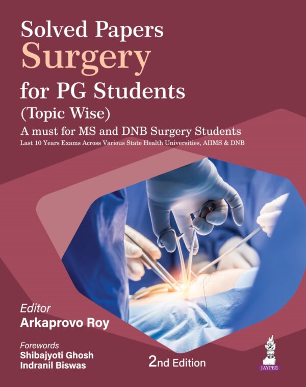 Solved Papers Surgery for PG Students (Topic Wise)